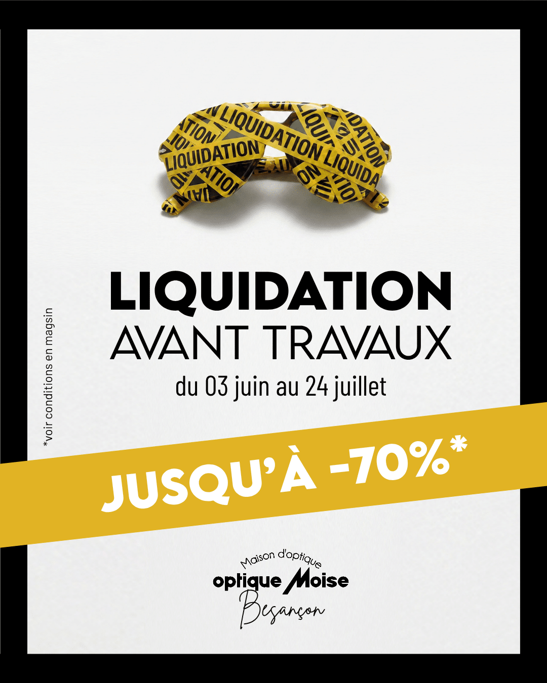 Liquidation avant travaux optique moise besançon